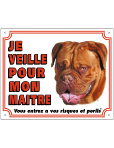 Panneau Dogue de Bordeaux de Flamingo : "Je veille pour mon Maitre".